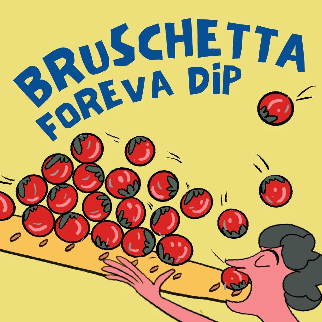 Bruschetta Foreva